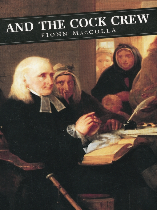 Title details for And the Cock Crew by Fionn MacColla - Available